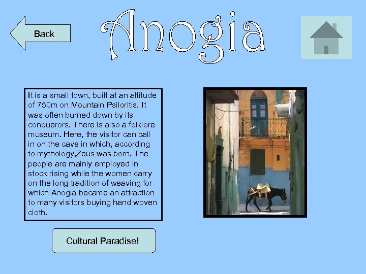 Back It is a small town, built at an altitude of 750 m on