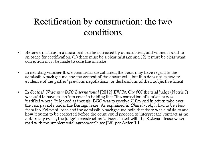 Rectification by construction: the two conditions • Before a mistake in a document can