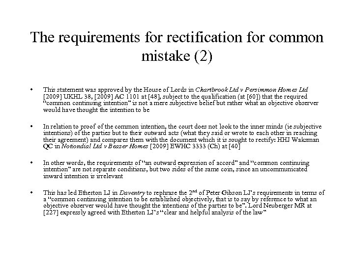 The requirements for rectification for common mistake (2) • This statement was approved by