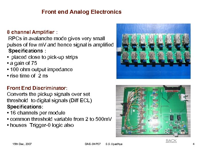 Front end Analog Electronics 8 channel Amplifier : RPCs in avalanche mode gives very