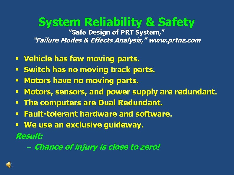 System Reliability & Safety ”Safe Design of PRT System, ” “Failure Modes & Effects