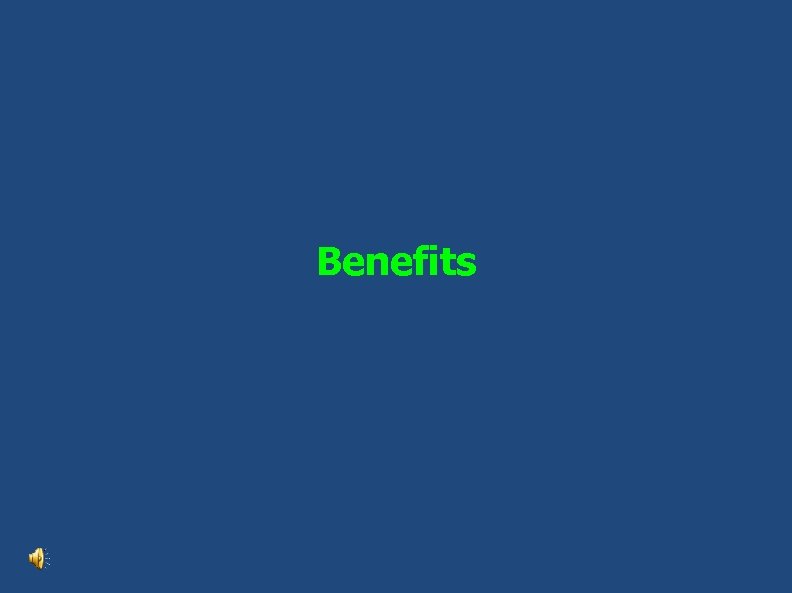 Benefits 