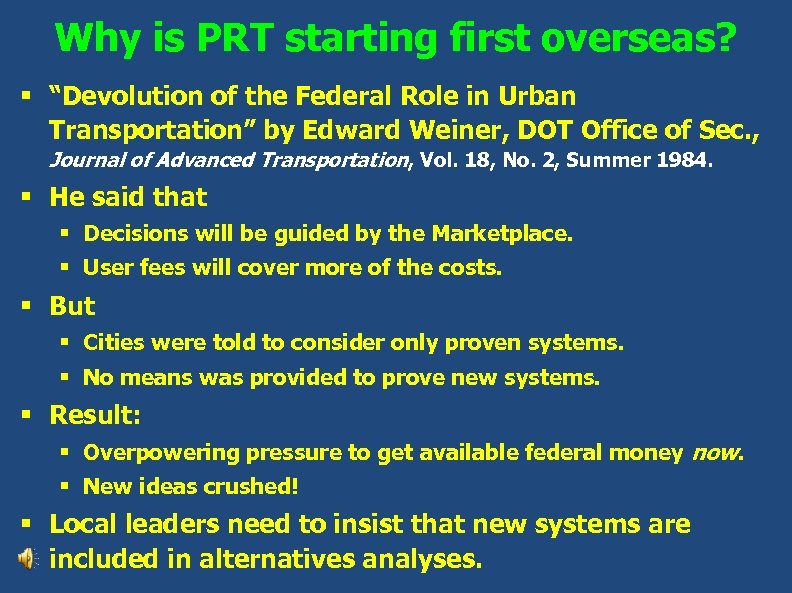 Why is PRT starting first overseas? § “Devolution of the Federal Role in Urban