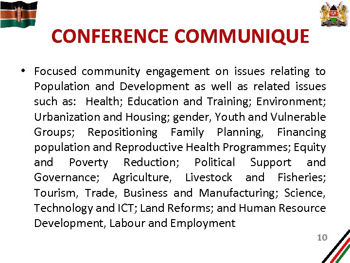 CONFERENCE COMMUNIQUE • Focused community engagement on issues relating to Population and Development as