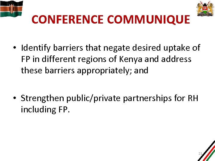 CONFERENCE COMMUNIQUE • Identify barriers that negate desired uptake of FP in different regions