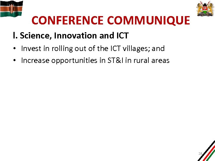 CONFERENCE COMMUNIQUE l. Science, Innovation and ICT • Invest in rolling out of the