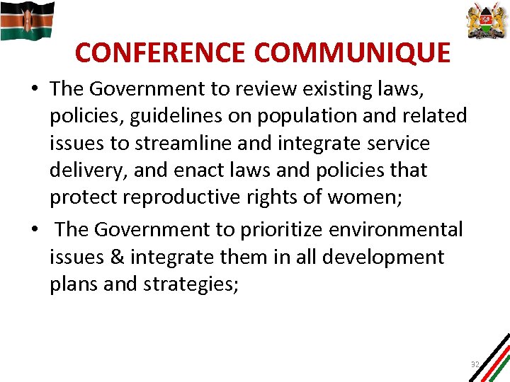 CONFERENCE COMMUNIQUE • The Government to review existing laws, policies, guidelines on population and