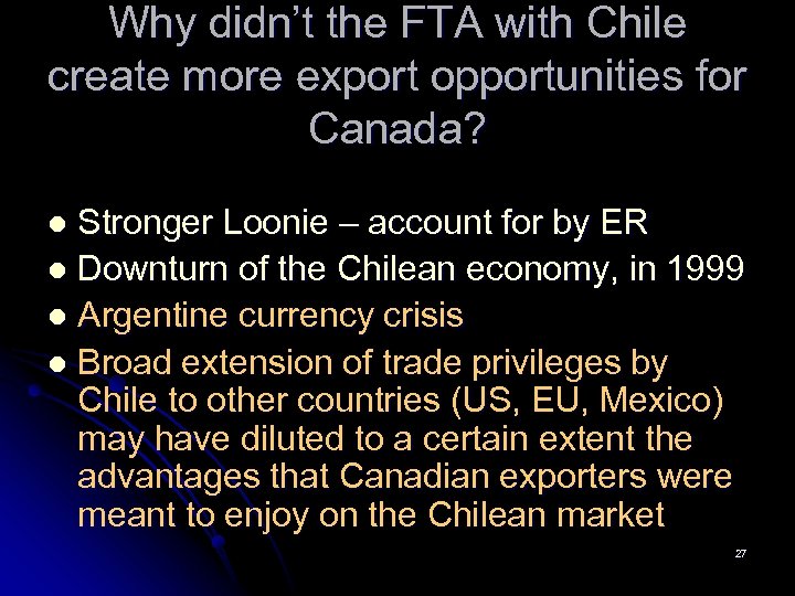 Why didn’t the FTA with Chile create more export opportunities for Canada? Stronger Loonie