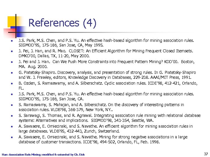 References (4) n n n n n J. S. Park, M. S. Chen, and