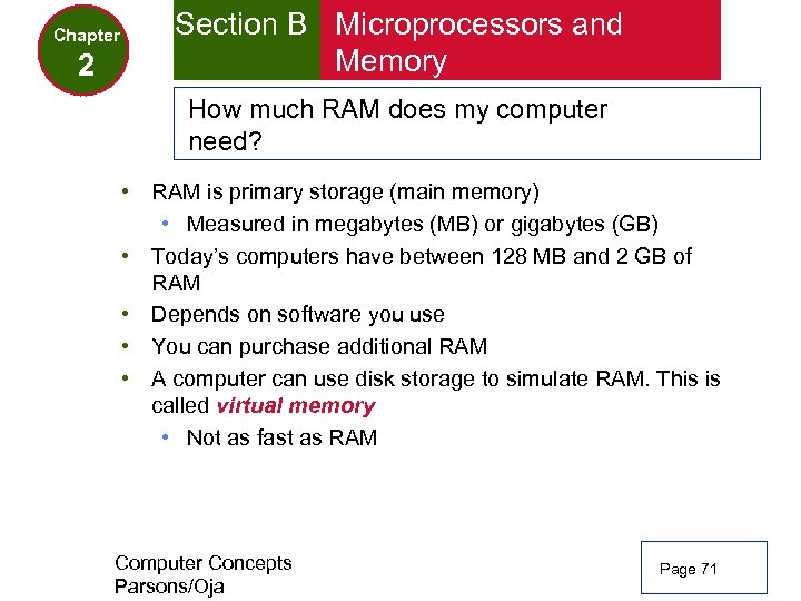 Chapter 2 Section B Microprocessors and Memory How much RAM does my computer need?