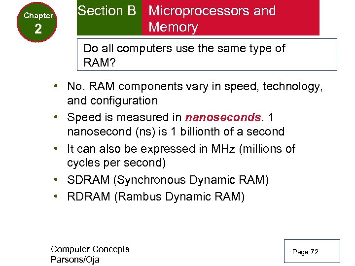 Chapter 2 Section B Microprocessors and Memory Do all computers use the same type