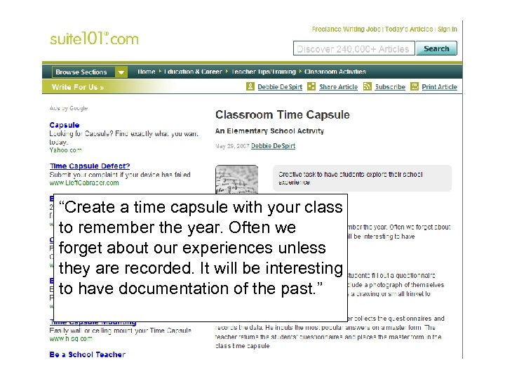 “Create a time capsule with your class to remember the year. Often we forget