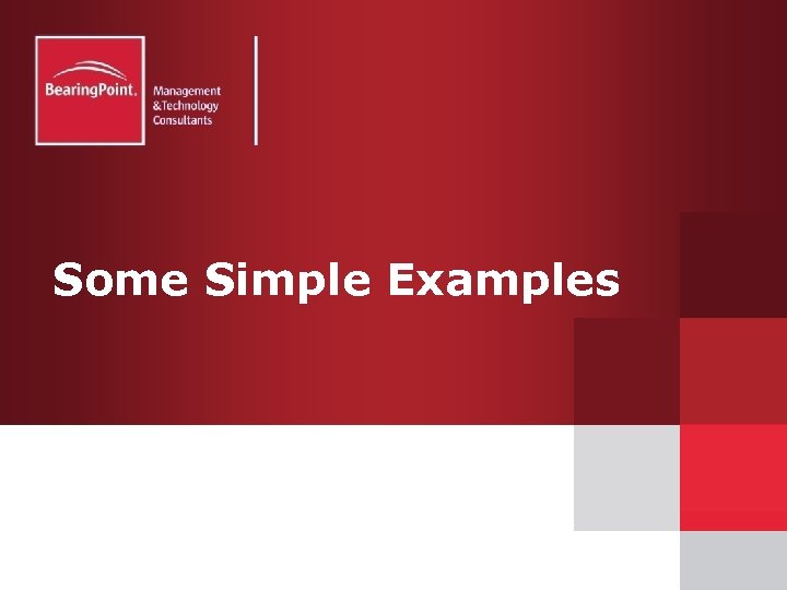 Some Simple Examples 