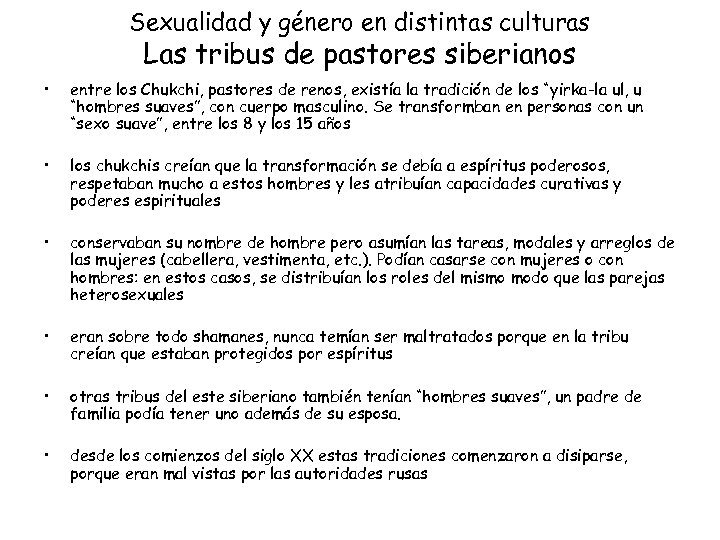 Sexualidad y género en distintas culturas Las tribus de pastores siberianos • entre los