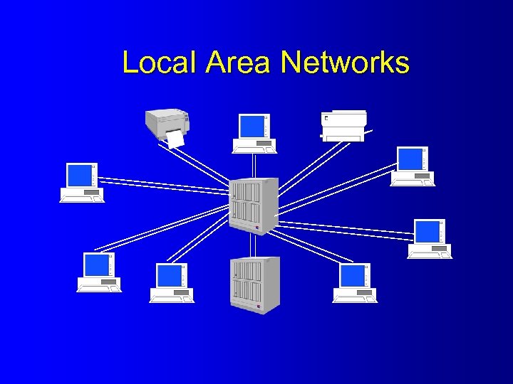 Local Area Networks 