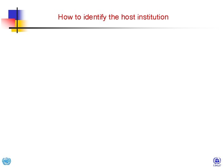 How to identify the host institution 