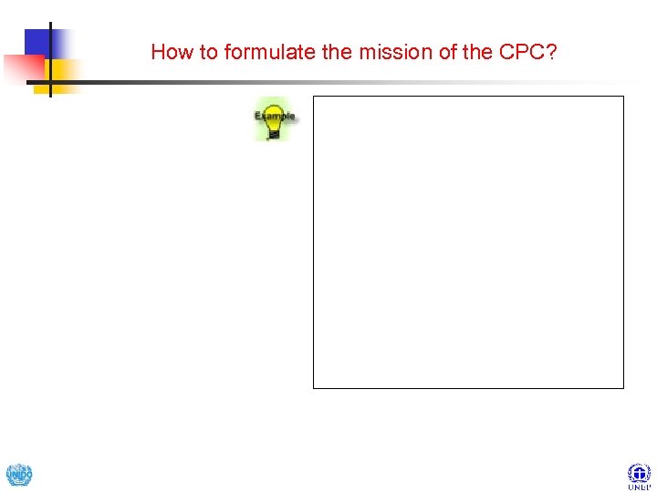 How to formulate the mission of the CPC? 