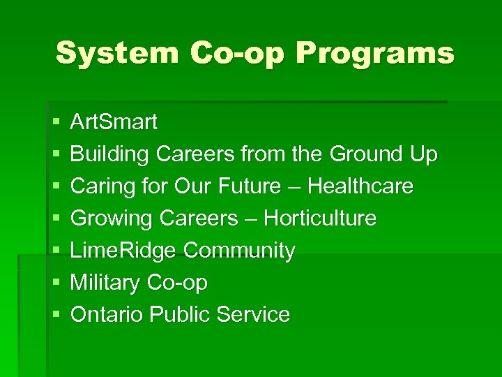 System Co-op Programs § § § § Art. Smart Building Careers from the Ground