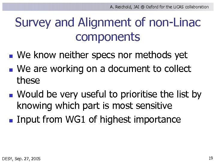 A. Reichold, JAI @ Oxford for the Li. CAS collaboration Survey and Alignment of