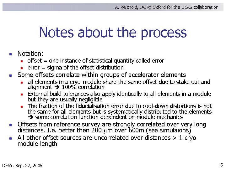 A. Reichold, JAI @ Oxford for the Li. CAS collaboration Notes about the process