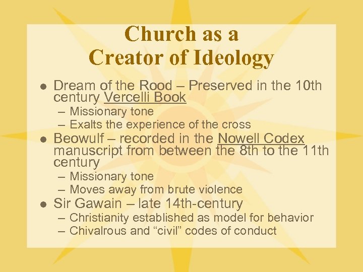 Church as a Creator of Ideology l Dream of the Rood – Preserved in