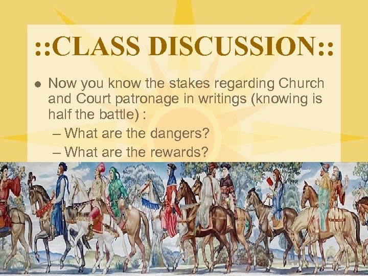 : : CLASS DISCUSSION: : l Now you know the stakes regarding Church and