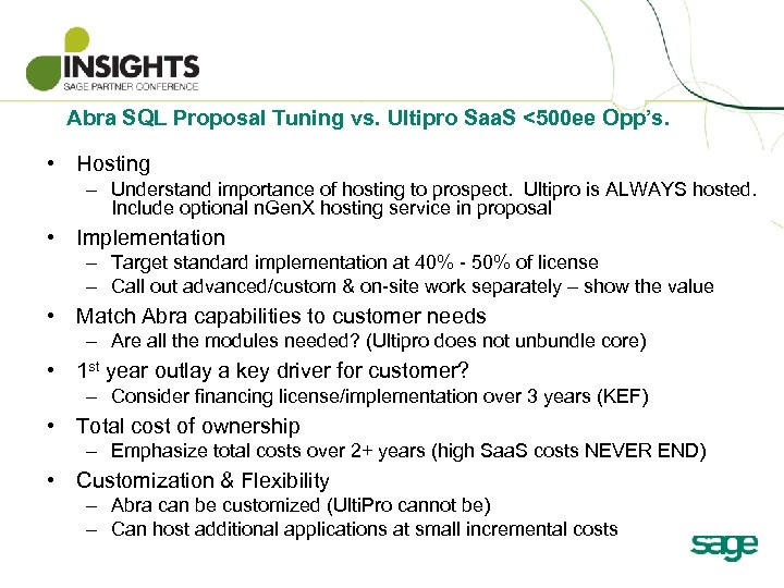 Abra SQL Proposal Tuning vs. Ultipro Saa. S <500 ee Opp’s. • Hosting –