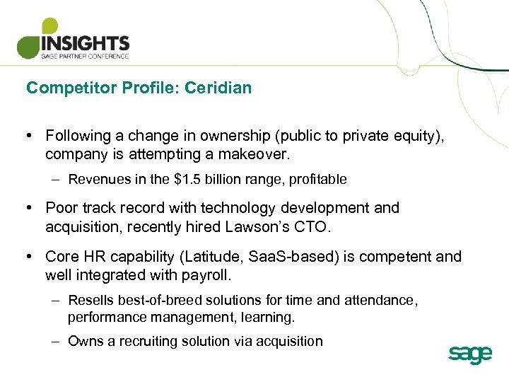 Competitor Profile: Ceridian • Following a change in ownership (public to private equity), company