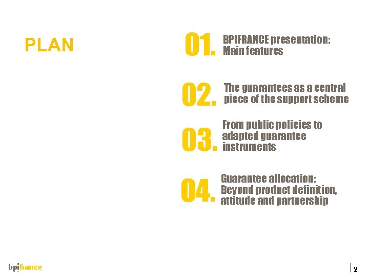 From public policies to adapted guarantee instruments O 4. 3/15/2018 The guarantees as a