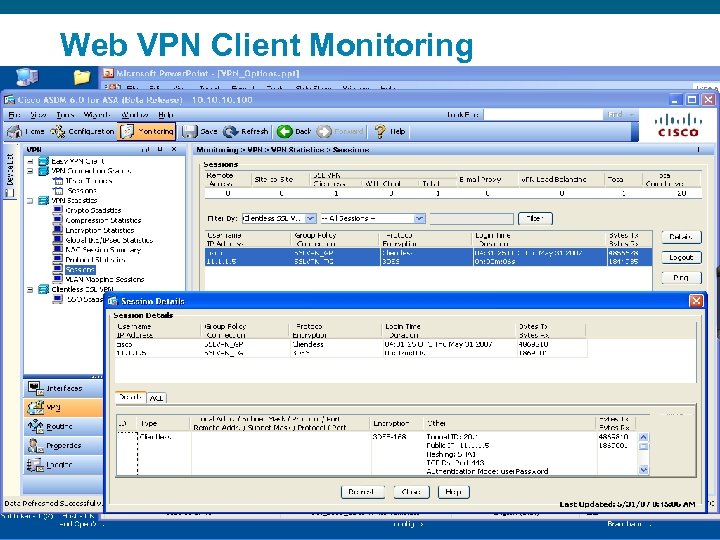 Web VPN Client Monitoring Presentation_ID © 2006 Cisco Systems, Inc. All rights reserved. Cisco