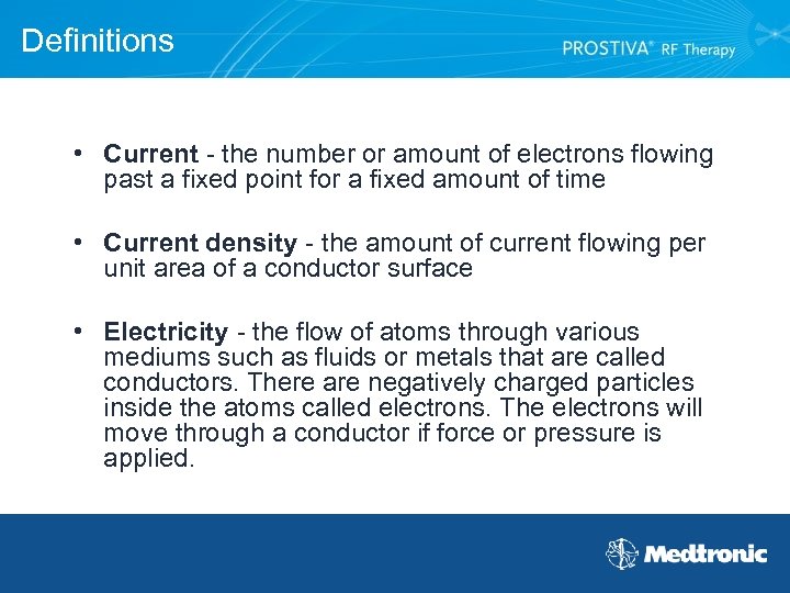 Definitions • Current - the number or amount of electrons flowing past a fixed