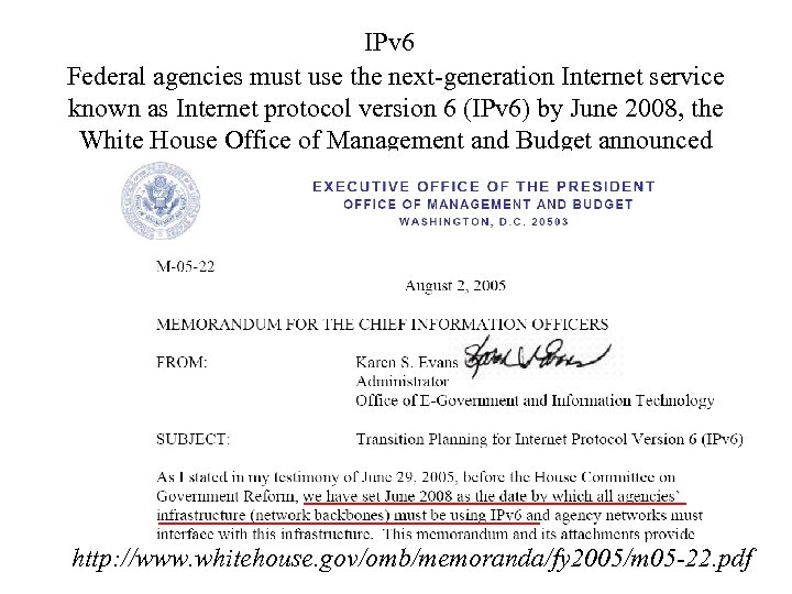 IPv 6 Federal agencies must use the next-generation Internet service known as Internet protocol