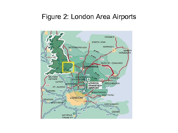 Figure 2: London Area Airports 