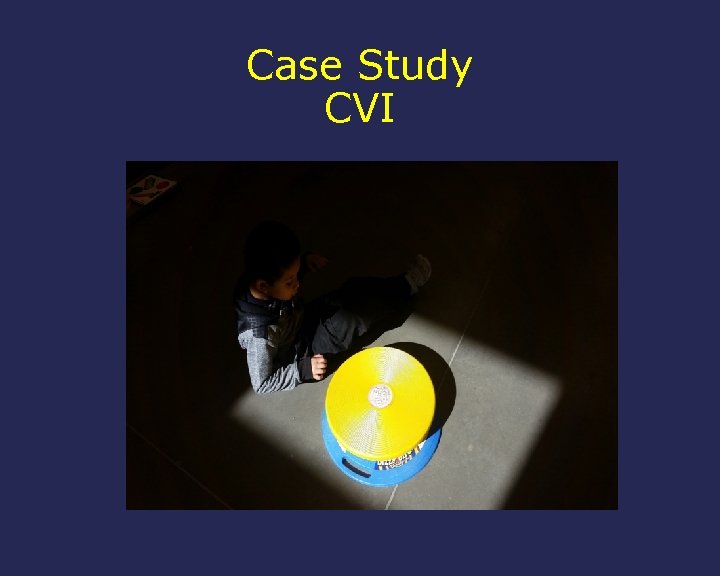 Case Study CVI 
