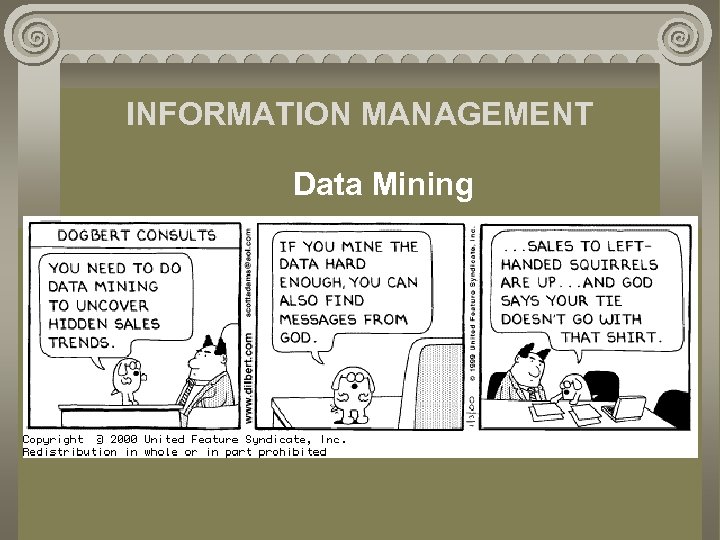 INFORMATION MANAGEMENT Data Mining 