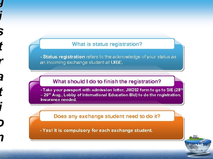 g i s t r a t i o n What is status registration?