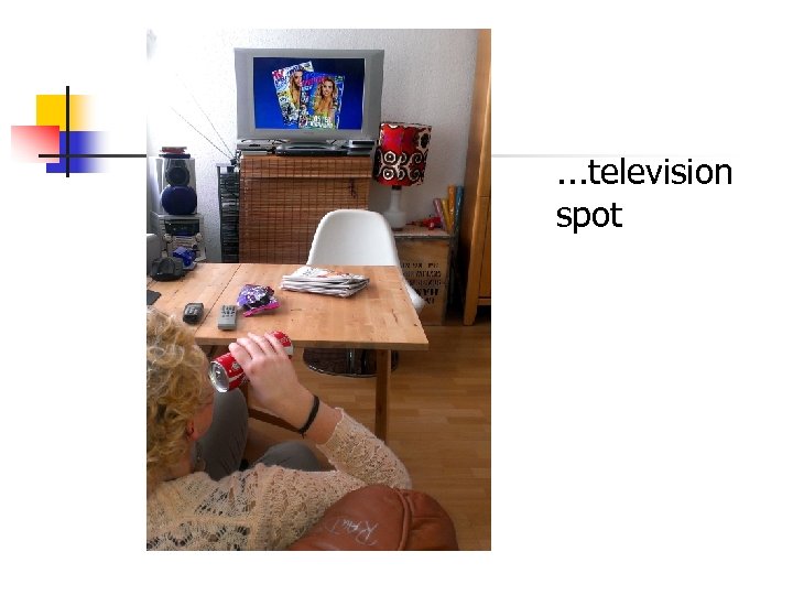 . . . television spot 