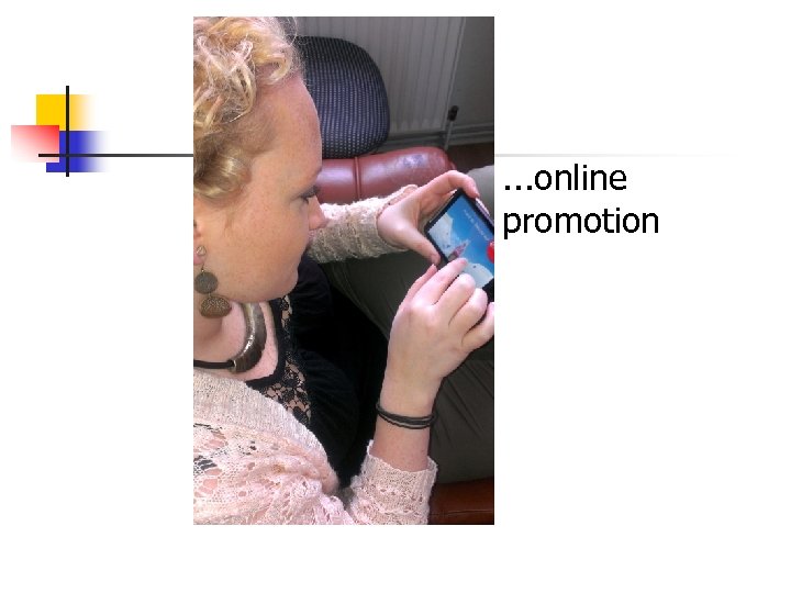 . . . online promotion 