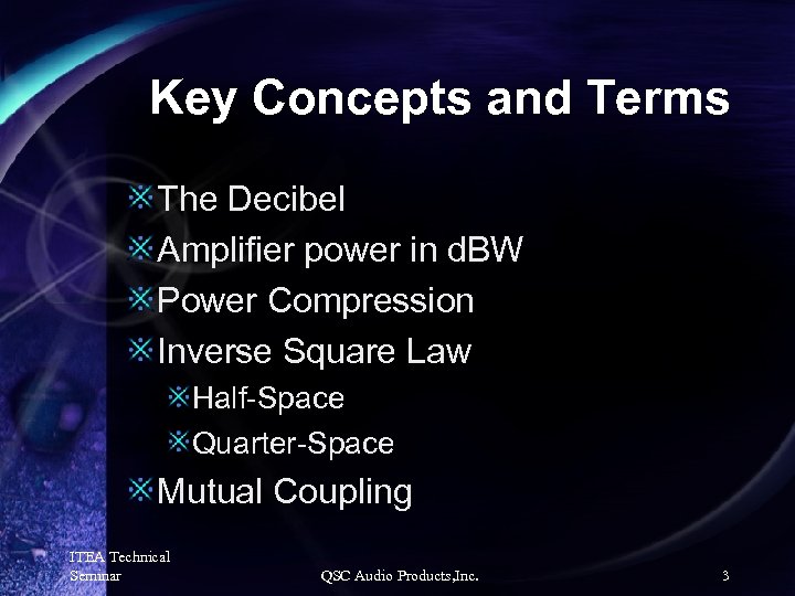 Key Concepts and Terms The Decibel Amplifier power in d. BW Power Compression Inverse