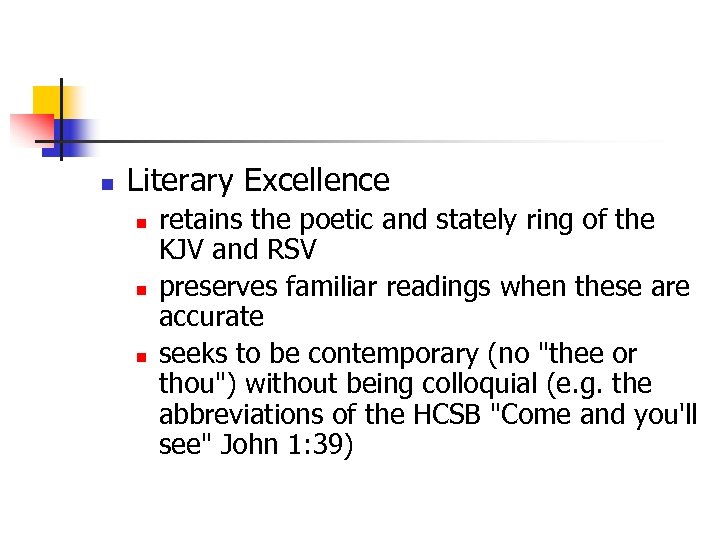 n Literary Excellence n n n retains the poetic and stately ring of the