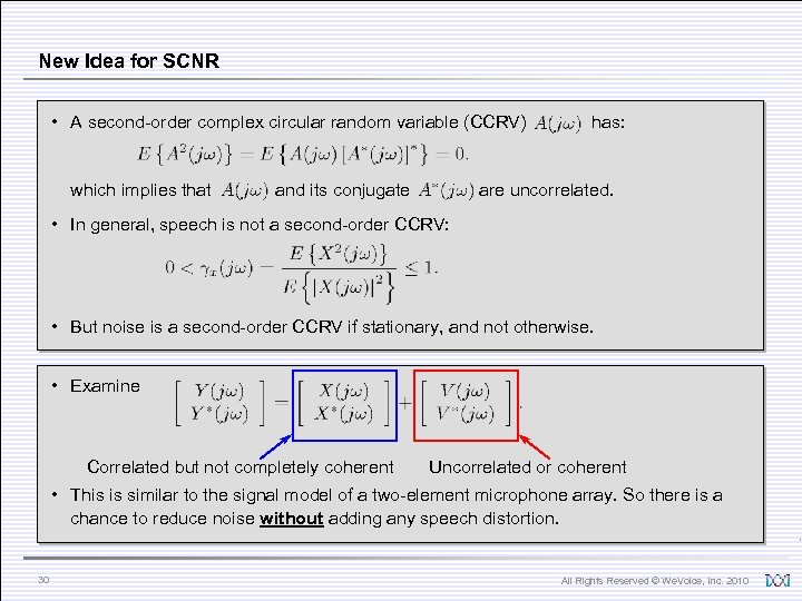 New Idea for SCNR • A second-order complex circular random variable (CCRV) which implies