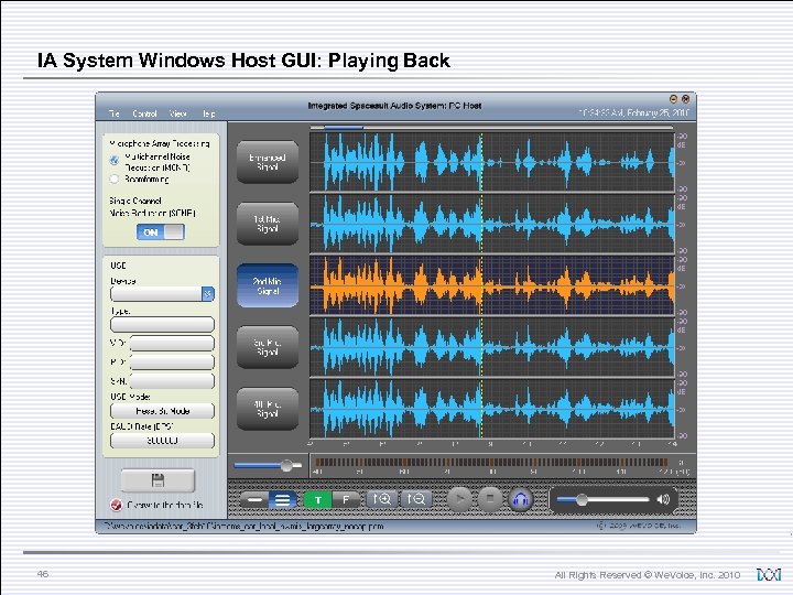 IA System Windows Host GUI: Playing Back 46 All Rights Reserved © We. Voice,