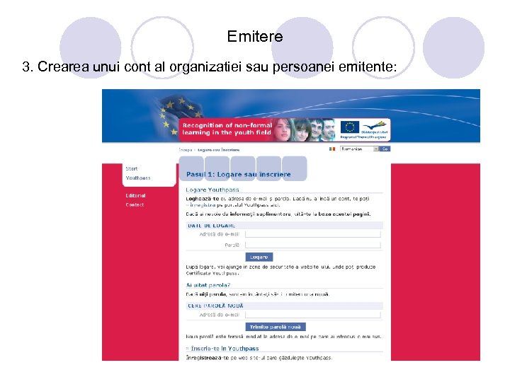 Emitere 3. Crearea unui cont al organizatiei sau persoanei emitente: 