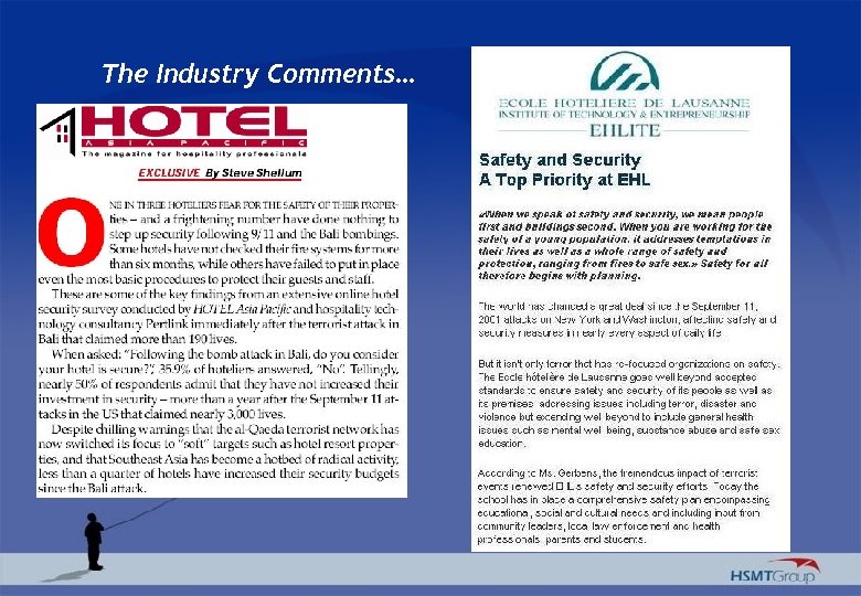 The Industry Comments… 