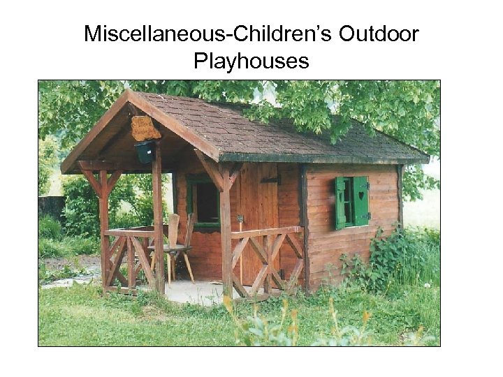 Miscellaneous-Children’s Outdoor Playhouses 