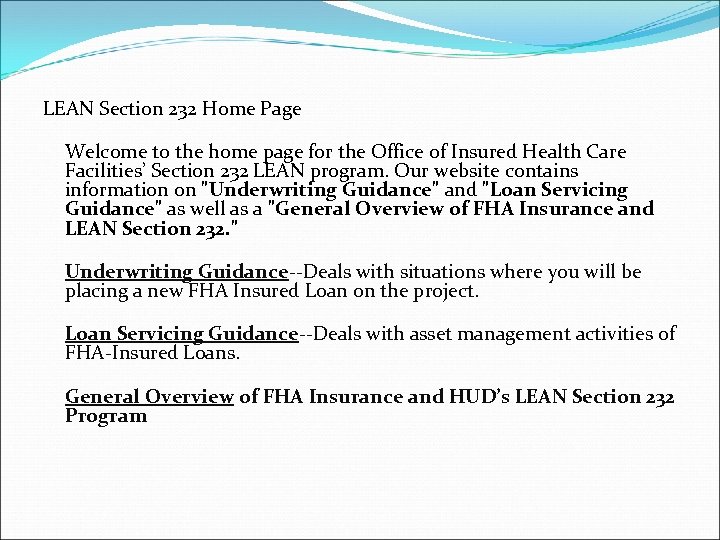 LEAN Section 232 Home Page Welcome to the home page for the Office of