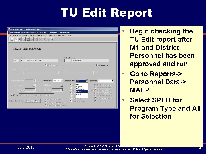 TU Edit Report • Begin checking the TU Edit report after M 1 and