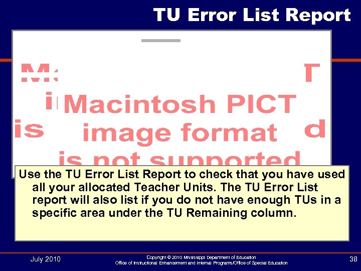TU Error List Report Use the TU Error List Report to check that you