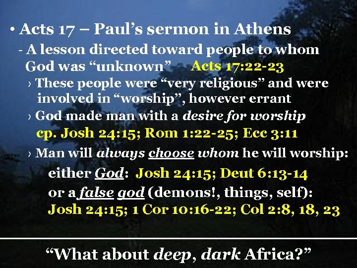  • Acts 17 – Paul’s sermon in Athens - A lesson directed toward