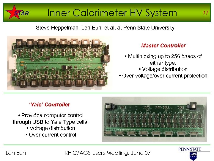 STAR Inner Calorimeter HV System 17 Steve Heppelman, Len Eun, et al. at Penn